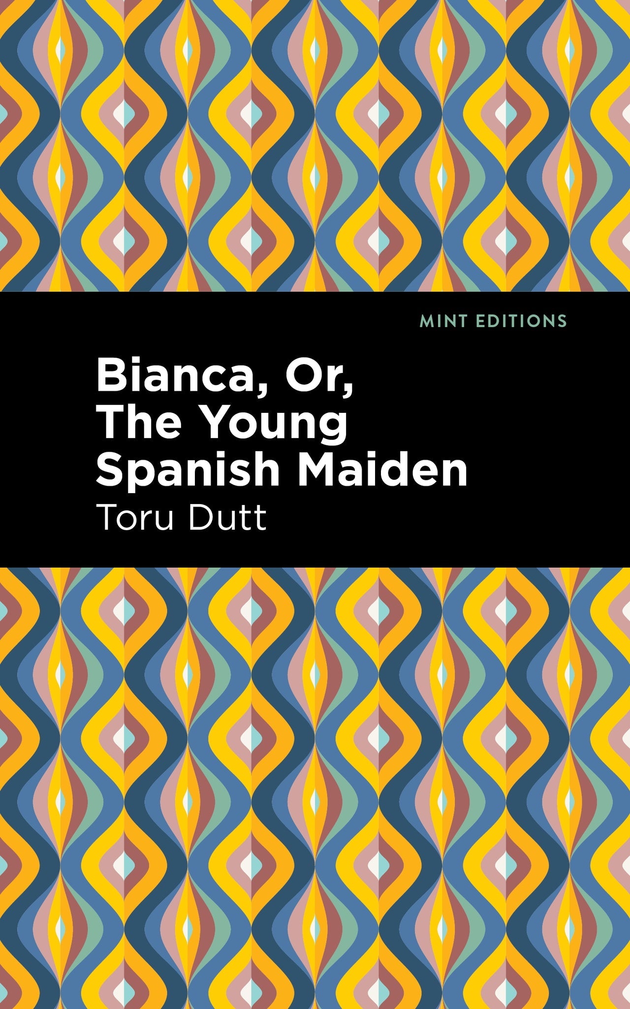 Cover image for Bianca, Or, The Young Spanish Maiden ISBN 9798888974476
